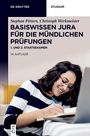Stephan Pötters: Basiswissen Jura für die mündlichen Prüfungen, Buch