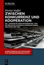 Florian Staffel: Zwischen Konkurrenz und Kooperation, Buch