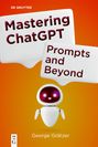 George Grätzer: Mastering ChatGPT, Buch