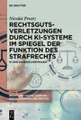 Nicolai Preetz: Rechtsgutsverletzungen durch KI-Systeme im Spiegel der Funktion des Strafrechts, Buch