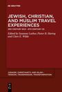 : Jewish, Christian, and Muslim Travel Experiences, Buch