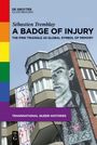 Sébastien Tremblay: A Badge of Injury, Buch