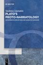 Vasileios Liotsakis: Plato's Proto-Narratology, Buch