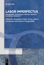 : Labor Imperfectus, Buch