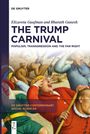 Bharath Ganesh: The Trump Carnival, Buch