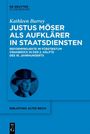 Kathleen Burrey: Justus Möser als Aufklärer in Staatsdiensten. Reformprojekte im Fürstbistum Osnabrück. Bild von Justus Möser.