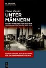 "Dieter Ziegler: UNTER MÄNNERN - Frauen im Betrieb der Berliner Großbankzentralen 1900-1949." Menschen in einem Büro.