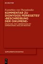 Kommentar zu Dionysios Periegetes' ¿Beschreibung der Oikumene¿, Buch