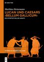 Titel: "Lucan und Caesars 'Bellum Gallicum'". Schwarz-oranger Einband, antike Kriegerillustration.