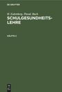 Theod. Bach: H. Eulenberg; Theod. Bach: Schulgesundheitslehre. Hälfte 2, Buch