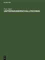Franz Aigner: Unterwasserschalltechnik, Buch