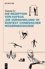 Text im Bild: "Yunxia Li. Die Rezeption von Kafkas 'Die Verwandlung' im Kontext chinesischer Modernediskurse." Zeichnungen von stilisierten Figuren.