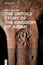 Oded Lipschits: The Untold Story of the Kingdom of Judah, Buch
