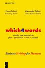 Fiona Talbot, Bestselling Author; Alexander Talbot, Global Business Expert; "which4words", "Business Writing for Humans".