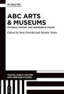 "ABC ARTS & MUSEUMS", "Edited by Sara Petrella and Mylène Steity", mit schwarzen und weißen geometrischen Elementen.