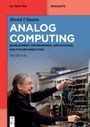 Titel: "Analog Computing". Untertitel: "Development, Programming, Applications, and Future Directions". Mann arbeitet an analogem Computer.