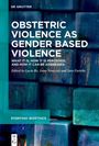 "Obstetric Violence as Gender Based Violence" von De Gruyter. Blau-grünes abstraktes Kunstwerk im Hintergrund.