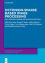 : Octonion-Sparse Based Image Processing, Buch