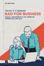 Nicole S. Colaianni: Bad for Business, Buch