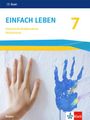 : Einfach leben 7. Schulbuch Klasse 7. Ausgabe Bayern Mittelschule, Buch