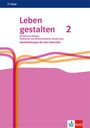 : Leben gestalten 2. Ausgabe N Realschule und mittlere Schulformen. Handreichungen für den Unterricht Klasse 7/8, Buch