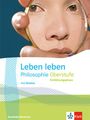 : Leben leben Einführungsphase. Schulbuch mit Medien Klasse 11. Ausgabe Nordrhein-Westfalen Oberstufe, Buch