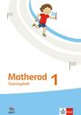 : Matherad 1. Trainingsheft Klasse 1, Buch