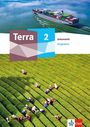 : Terra Geographie 2. Arbeitsheft Klasse 7-10, Buch