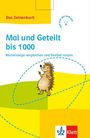 : Das Zahlenbuch 3. Karten zum Entwickeln von Rechenstrategien: Mal und Geteilt bis 1000. Rechenwege vergleichen und flexibel nutzen Klasse 3, Buch