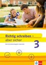 Richtig schreiben - aber sicher 3. Schülerarbeitsheft mit Lösungen Klassen 5-7, Buch