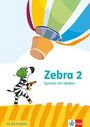 : Zebra 2. Arbeitsheft Sprache mit Medien (Ausleihmaterial) Klasse 2, Buch