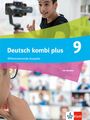 : Deutsch kombi plus 9. Schulbuch mit Medien Klasse 9. Differenzierende Ausgabe, Buch