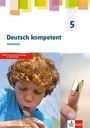 : Deutsch kompetent 5. Arbeitsheft Klasse 5. Ausgabe Nordrhein-Westfalen Gymnasium, Buch
