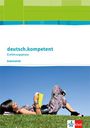 : deutsch.kompetent. Arbeitsheft Einführungsphase. Allgemeine Ausgabe, Buch