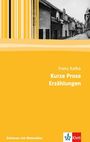 Franz Kafka: Kurze Prosa, Erzählungen, Buch