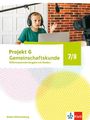 : Projekt G Gemeinschaftskunde 7/8. Schulbuch Klasse 7/8. Differenzierende Ausgabe Baden-Württemberg, Buch,Div.