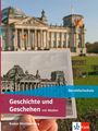 : Geschichte und Geschehen. Schulbuch. Ausgabe Baden-Württemberg Berufsfachschule, Buch