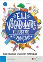 : ELI Vocabulaire Illustré Français, Buch
