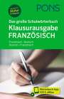 : PONS Das große Schulwörterbuch Klausurausgabe Französisch, Buch,Div.