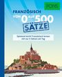 PONS Von 0 auf 500 Sätze Französisch, Buch