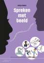: Spreken met beeld A2-B2. Kursbuch mit Online-Materialien, Buch