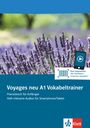 : Voyages neu A1. Vokabeltrainer. Heft inklusive Audios für Smartphone/Tablet, Buch