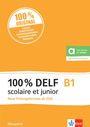 : 100% DELF B1 scolaire et junior, Buch