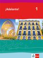 : ¡Adelante! 1. Schülerbuch 1. Lernjahr, Buch