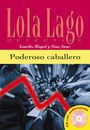 Lourdes Miquel: Poderoso caballero. Buch und Audio, Buch