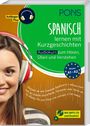 : PONS Spanisch lernen mit Kurzgeschichten, MP3