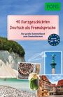 : PONS 40 Kurzgeschichten Deutsch als Fremdsprache, Buch