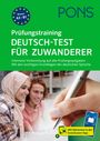 : PONS Prüfungstraining Deutsch-Test für Zuwanderer, Buch