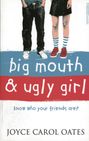 Joyce Carol Oates: Big Mouth and Ugly Girl, Buch