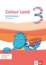 : Colour Land 3. Activity Book. Ab Klasse 3, Buch